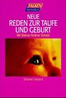 Produkt-Bild: Neue Reden zur Taufe und Geburt. Mit kleiner Redner-Schule