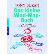 Das kleine Mind-Map-Buch. Die Denkhilfe, die Ihr Leben verändert. (Taschenbuch)