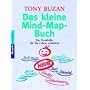 Das kleine Mind-Map-Buch: Die Denkhilfe, die Ihr Leben ver�ndert