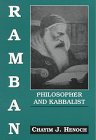 Ramban: Philosopher and Kabbalist: On the Basis of His Exegesis to the Mitzvoth