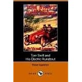 Tom Swift and His Electric Runabout, or, the Speediest Car on the Road (Dodo Press)