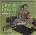 Circuit Breaks, Vol. 1: Raw Drum Breaks for DJs and Producers