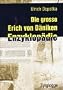 Die grosse Erich-von-D�niken-Enzyklop�die: Die phantastische Perspektive der Menschheit