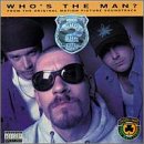 Whos the Man by  House of Pain 