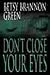 Don't Close Your Eye...