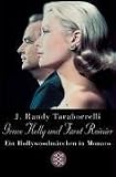 Grace Kelly und Fürst Rainier: Ein Hollywoodmärchen in Monaco (Fischer Taschenbü Medium