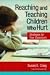 Reaching and Teaching Children Who Hurt: Strategies for Your Classroom