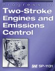 Progress in Two-Stroke Engines and Emissions Control (S P (Society of Automotive Engineers))