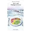 Kohl- & Pinkelgeschichten: ... und warum M�nner so gern ohne ihre Frauen auf eine Kohlfahrt gehen