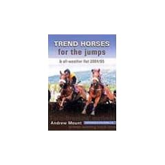 Trend Horses 2004/05: For the Jumps and All-weather Flat