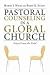 Pastoral Counseling in a Global Church: Voices from the Field