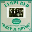 Tampa Red -  Keep Jumping 1944-1952
