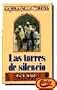 LA Joya De LA Corona 3: Las Torres De Silencio/Jewel in the Crown : The Towers of Silence (Spanish Edition)