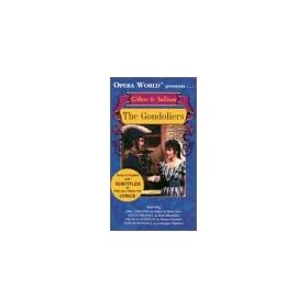 Gilbert & Sullivan - The Gondoliers / Schilling, Michell [VHS]