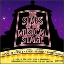 The Stars Of The Musical Stage: Stars Of The West End and Broadway Perform Hit Songs From... by Various Artists, Andrew Lloyd Webber, Frederick Loewe, Richard O'Brien, and Cyril Ornadel