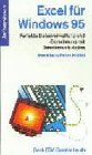 Produkt-Bild: Excel f&uuml;r Windows 95 professionell. Perfekte Tabellenkalkulation und Datenverwaltung.