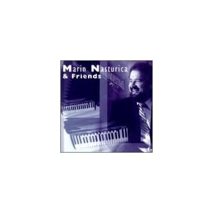 Marin Nasturica and Friends by Marin Nasturica (Audio CD - 1998)