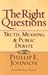 The Right Questions: Truth, Meaning & Public Debate by Phillip E. Johnson ISBN 0830832130