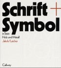 cover of Schrift und Symbol in Stein, Holz und Metall