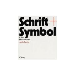 Schrift und Symbol in Stein, Holz und Metall