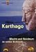 Karthago. Macht und Reichtum der antiken Großmacht. CD-ROM. Karthago. Macht und Reichtum der antiken Großmacht. CD-ROM.