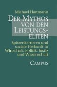 Der Mythos von den Leistungseliten.