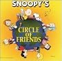 Snoopy's Classiks: Circle of Friends
