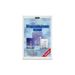 Das gro�e Anwenderbuch der Windgeneratorentechnik