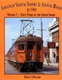 CHICAGO SOUTH SHORE and SOUTH BEND: Sixty Years of the South Shore
