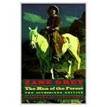 Man of the Forest (The Authorized Edition) (Grey, Zane, Zane Grey's New Western Series.) book cover