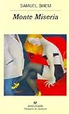 Monte Miseria (Spanish Edition)