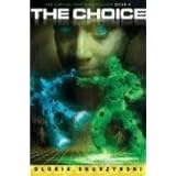 The Choice (Virtual War Chronologs)