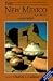 New Mexico Guide, 2nd Edition (New Mexico Guide)
