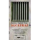Alcatraz (TV documentary) [VHS]