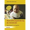 Wahrnehmungsf�rderung f�r Kleinkinder: Ideen f�r Krippe, Kita und Tagesm�tter