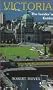 Victoria: The Insider's Guide: For Every Visitor to the "City of Gardens"