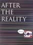 After the Reality