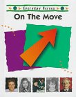Everyday Heroes on the Move (Everyday Heroes)