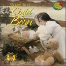CD-Charts  Used : For Unto Us a Child Is Born