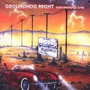 The Groundhogs - Groundhog Night: Groundhogs Live
