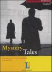 Mystery Tales. Cassette. The Tell- Tale Heart / Lost Hearts / The Furnished Room. (Lernmaterialien)