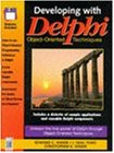 Developing With Delphi: Object-Oriented Techniques