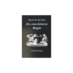 Die entschleierte Magie: Documenta Magica