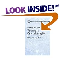 Click here to buy Vectors and Tensors in Crystallography (Dover Phoenix Editions) (Dover Phoneix Editions) by  Donald E. Sands.
