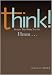 Search : think!: Scripts That Make You Go Hmm...