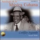 Compay Segundo - Antologia de la Musica Cubana: Yo Soy del Norte - Zortam Music