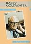 Barry Goldwater: Native Arizonan (Oklahoma Wester Biographies)