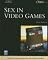 Sex in Video Games