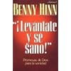 Levantate y Se Sano (Rise & Be Healed) (Spanish Edition)