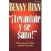 Levantate y Se Sano (Rise & Be Healed) (Spanish Edition)